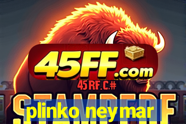 plinko neymar